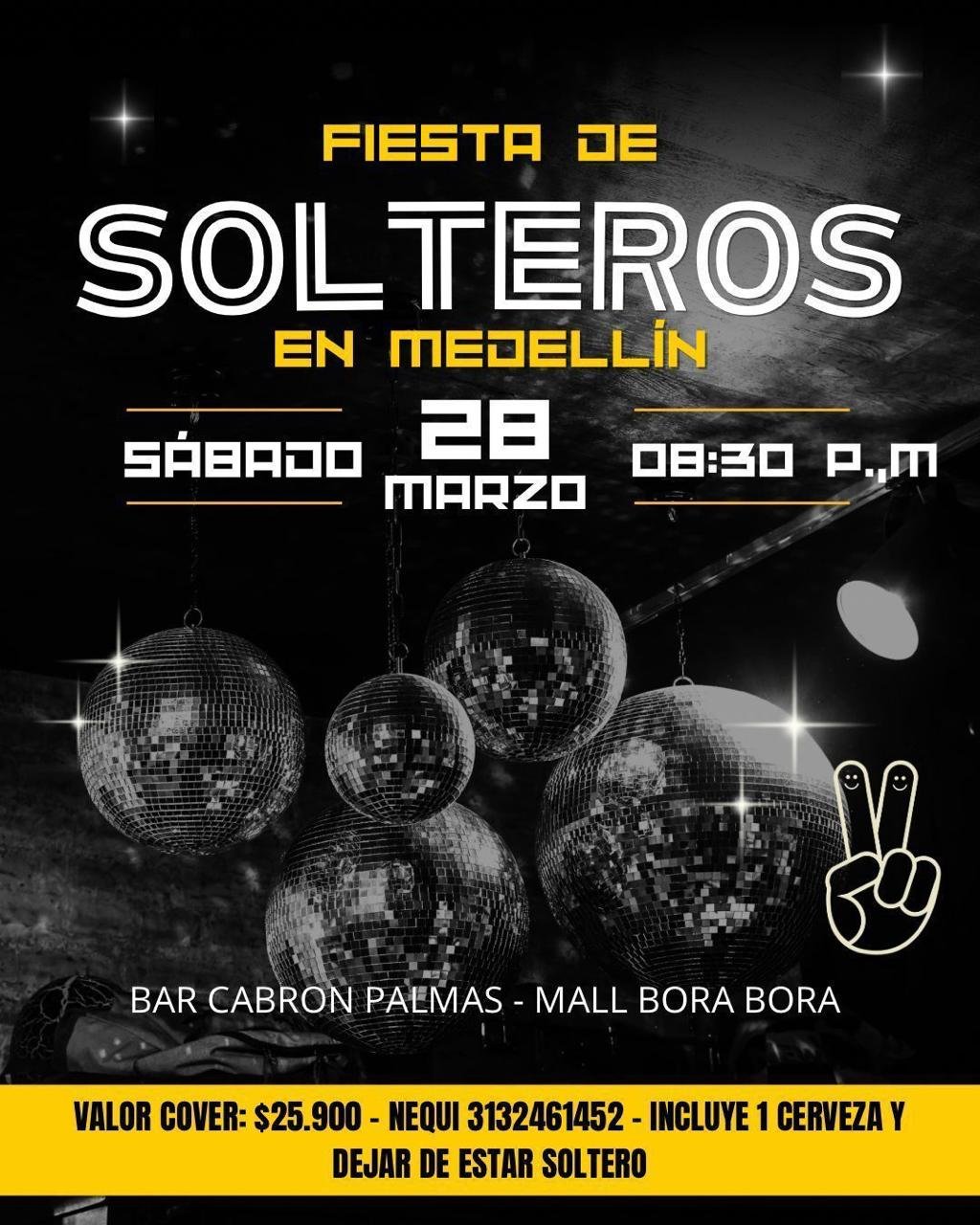 FIESTA DE SOLTEROS EN MEDELLIN